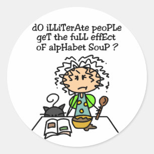 Sticker Rond Illettrer l'Humour populaire