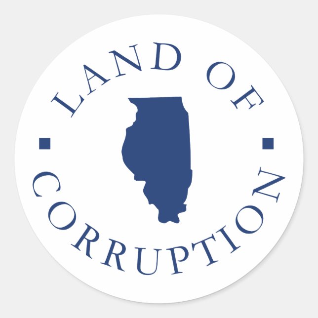 Sticker Rond Illinois Pays De La Corruption (Devant)