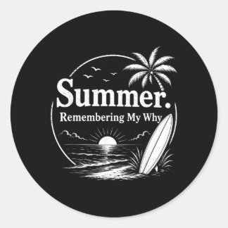 Sticker Rond Illustration d'été pour se rappeler pourquoi