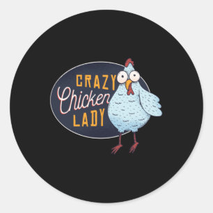 Sticker Rond Ils M'Appelent La Fou Dame De Poulet