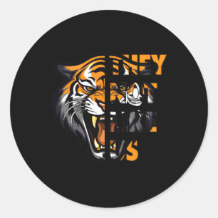Sticker Rond Ils N'Aiment Pas Les Tigres Graphique Motivationne