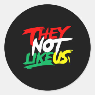 Sticker Rond Ils ne nous aiment pas Juneteeth Mois de l'histoir
