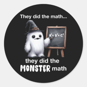 Sticker Rond Ils Ont Fait Le Math Monster Yeti Funny Halloween