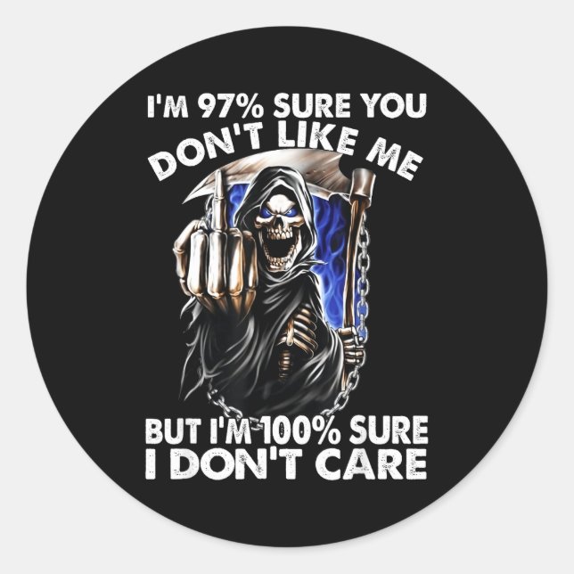 Sticker Rond Im 97% Sure You Dont Like Me  (Devant)