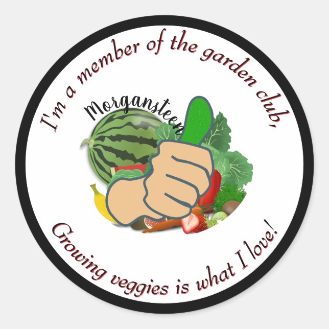Sticker Rond Im a member of the garden club I love veggies (Devant)