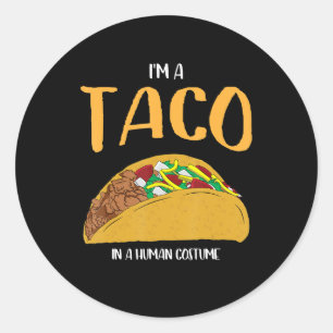 Sticker Rond im a taco dans un costume humain halloween cosplay