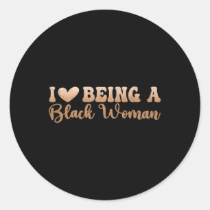 Sticker Rond Im Blackity Black History Mois J'Aime Être Un Bla