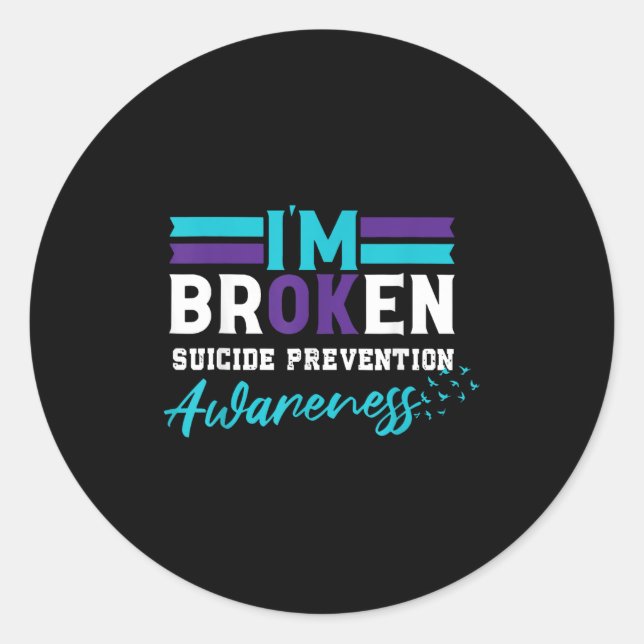 Sticker Rond Im Broken Prévention Suicide Sensibilisation Turqu (Devant)