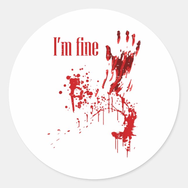 Sticker Rond I'm Fine Bloody Funny Halloween Costume Men Women  (Devant)