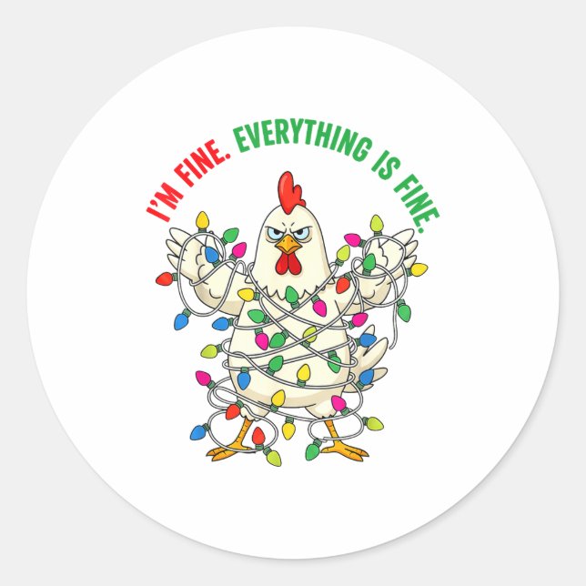 Sticker Rond I'm Fine Everything Is Fine Christmas Chicken Ligh (Devant)