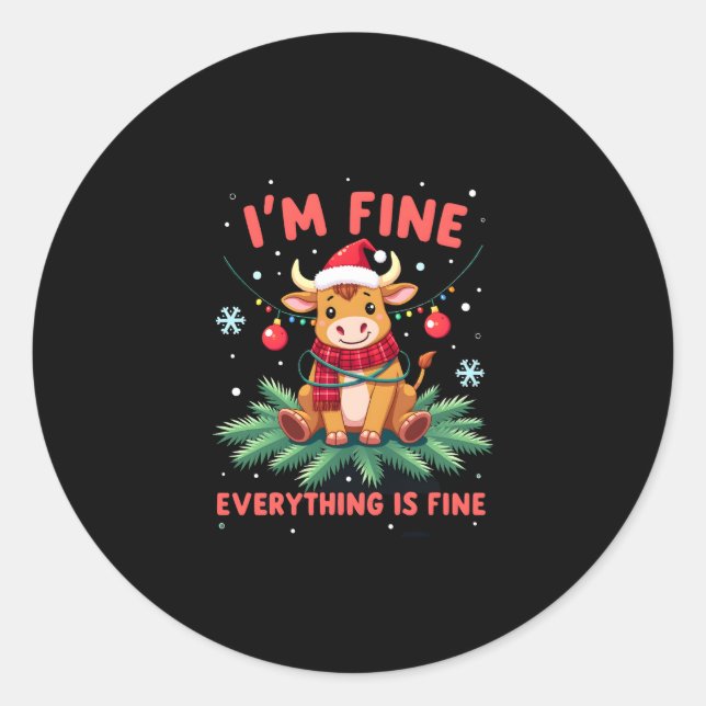 Sticker Rond I'm Fine Everything is Fine Christmas Highland Cow (Devant)