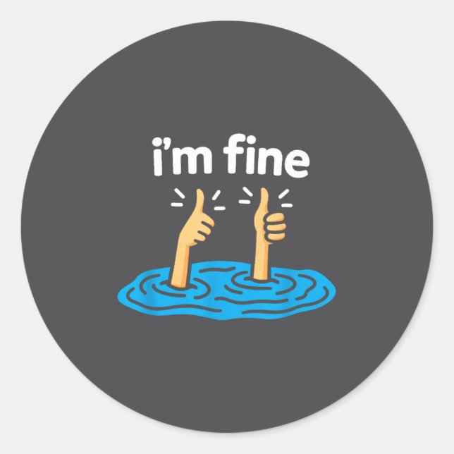 Sticker Rond I'm Fine Thumbs Up Two Like Hand Funny Sarcasm Hum (Devant)