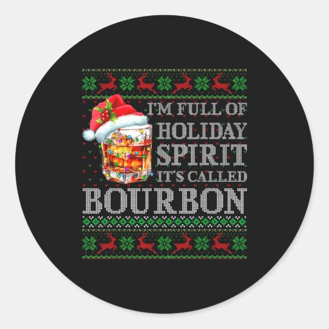 Sticker Rond I'm Full Of Holiday Srit Bourbon Ugly Christmas Sw (Devant)