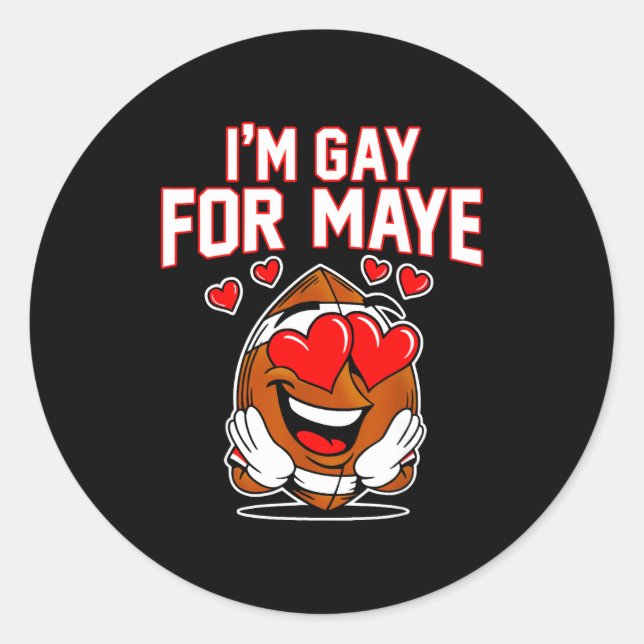Sticker Rond I'm Gay For Maye  (Devant)