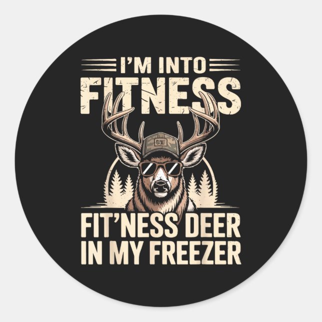 Sticker Rond Im Into Fitness Fit'ness My Deer Zer Funny Hunting (Devant)