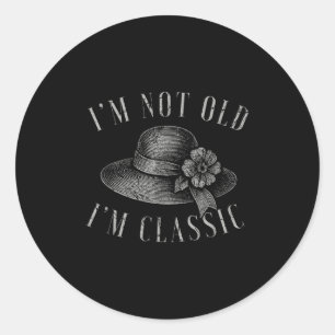 Sticker Rond Im Pas Vieux Im Clic Drôle Citation Florale