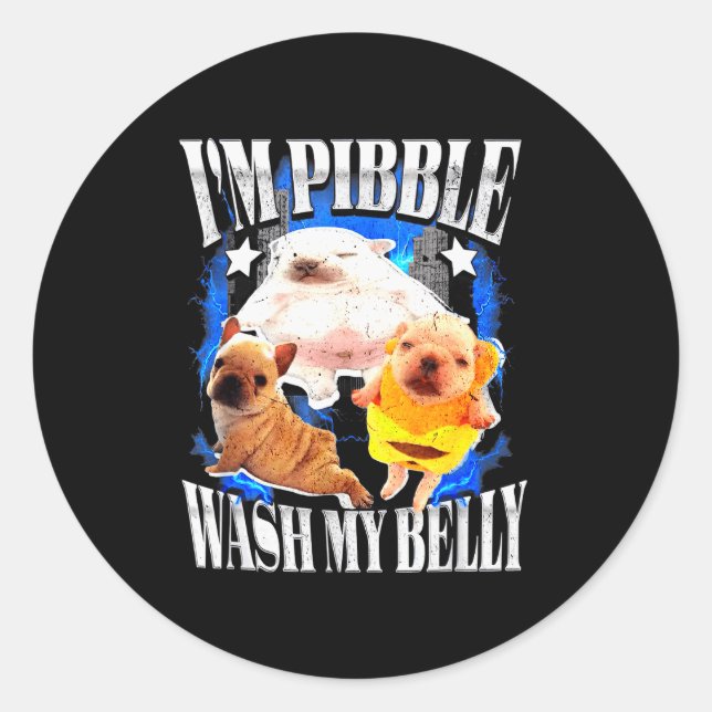 Sticker Rond Im Pibble Wash My Belly Frenchie Bulldog  (Devant)