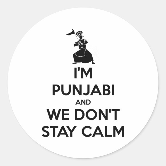 Sticker Rond Im Punjabi And We Dont Keep Calm Baby  (Devant)