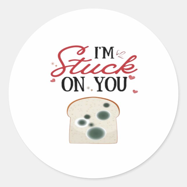 Sticker Rond Im Stuck On You Clean Romantic Style  (Devant)