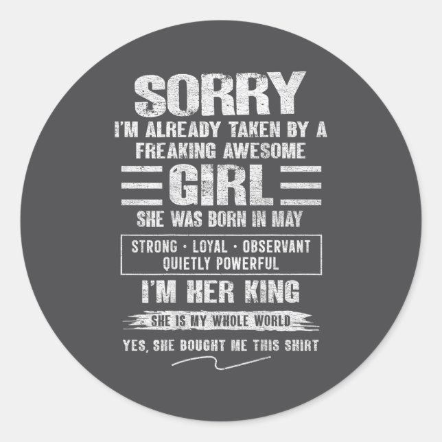 Sticker Rond I'm Taken By Freaking Awesome Girl Born In May On  (Devant)