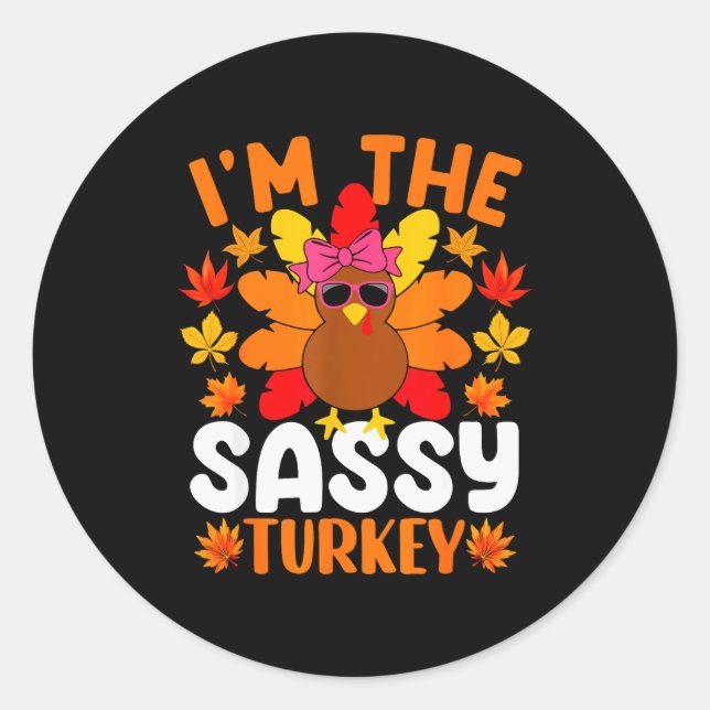 Sticker Rond I'm The Sy Turkey Shirt Funny Turkey Thanksgiving  (Devant)