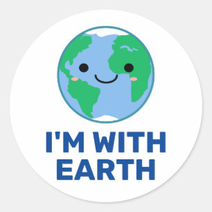 Sticker Rond I'm With Earth Climate Change Awareness