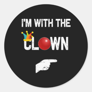 Sticker Rond I'm with the clown Halloween Costumes