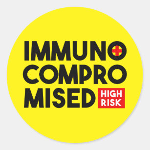Sticker Rond Immunocompromis Sensibilisation à haut risque Roun