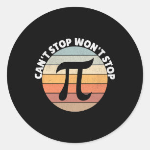 Sticker Rond Impossible d'arrêter Pi Wont arrêter Pi Day Vintag