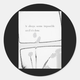 Sticker Rond Impossible N'Est Qu'Un Défi Citation Inspirante
