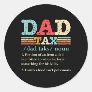 Sticker Rond Impôt Drôle papa Définition de l'impôt Fête des pè