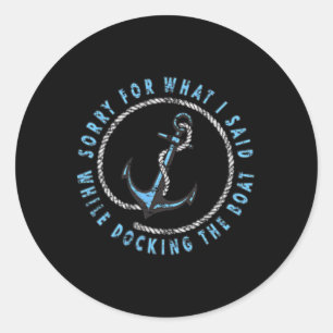 Sticker Rond (Impression recto verso) Désolé pour ce que j'ai d