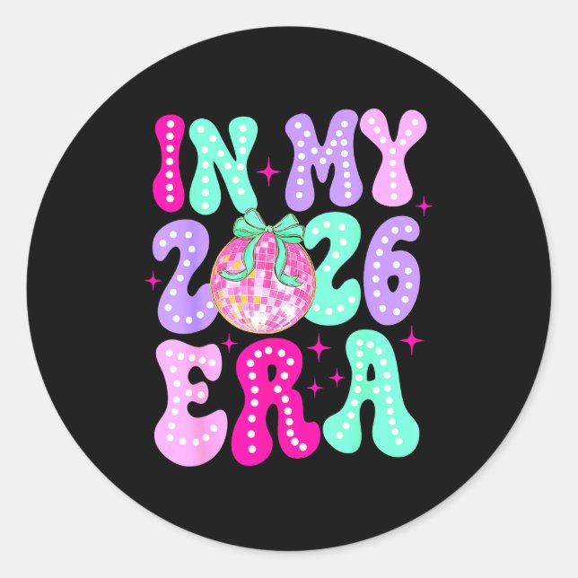 Sticker Rond In My 2026 Era Happy New Year 2026 Party Girls Kid (Devant)