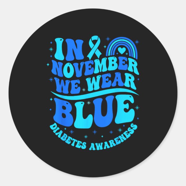 Sticker Rond In November We Wear Blue Diabetes Awareness Ribbon (Devant)