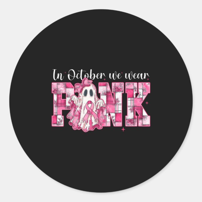 Sticker Rond In October We Wear Nk Ghost Witch Breast Cancer Aw (Devant)