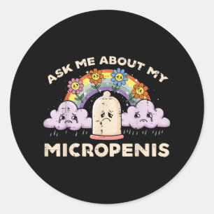 Sticker Rond Inapproprié Me Demander À Propos De Mon Micro Humo