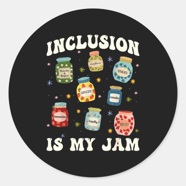 Sticker Rond Inclusion Is My Jam Sped Teacher Special Education (Devant)