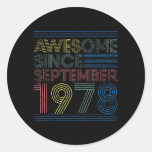 Sticker Rond Incroyable depuis septembre 1978 Cadeaux d'anniver