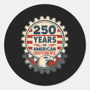Sticker Rond Industrie Américaine - 250 Ans D'Indépendance Amér