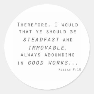Sticker Rond inébranlable mosiah lds scripture
