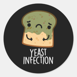 Sticker Rond Infection par la levure Fundy Pain Pun Dark BG