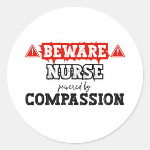 Sticker Rond Infirmière Alimentée Par La Compassion   Infirmièr