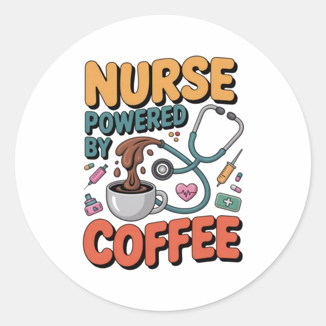 Sticker Rond Infirmière alimentée par le café (Devant)