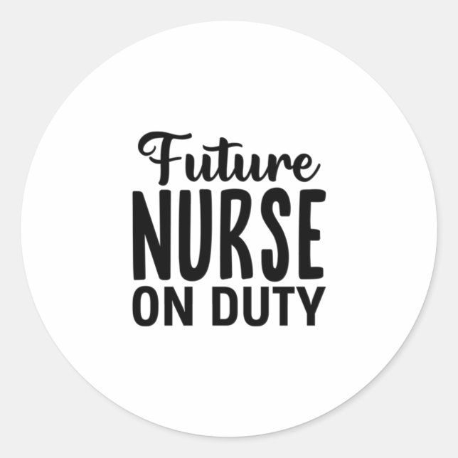 Sticker Rond Infirmière Cadeau Infirmière en service (Devant)