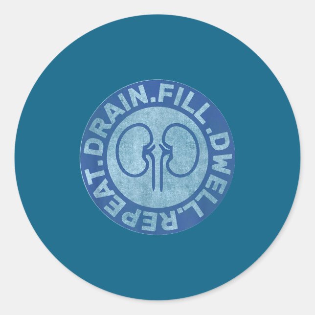 Sticker Rond Infirmière de dialyse péritonéale Citation drôle - (Devant)