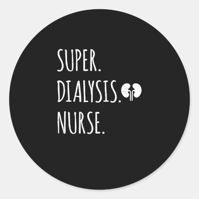 Sticker Rond Infirmière de la Super Dialyse - Néphrologie Infir (Devant)