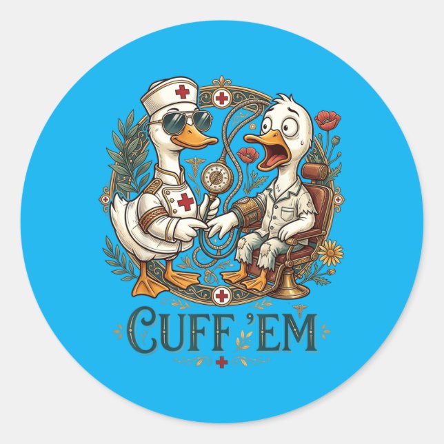 Sticker Rond Infirmière de l'oie de menottes drôle de mème d'oi (Devant)