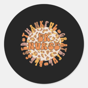 Sticker Rond Infirmière d'urgence Thanksgiving Er Nurse