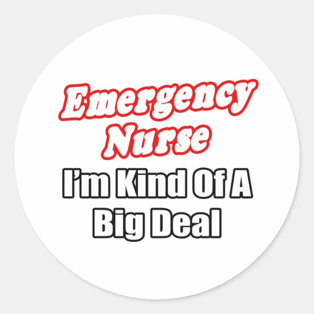 Sticker Rond Infirmière d'urgence... une sorte de grosse affair (Devant)