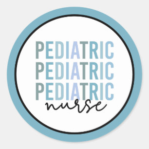 Sticker Rond Infirmière en pédiatrie PEDS Infirmière en pédiatr